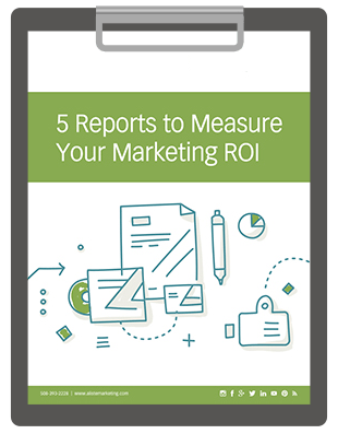 5 Reports to Measure Marketing ROI