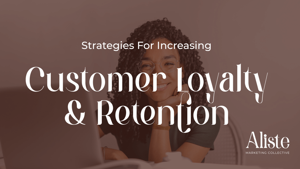 Customer loyalty & retention